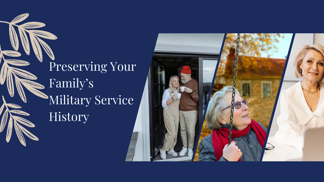 Preserving Your Family’s Military Service History